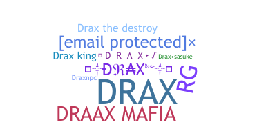 별명 - Drax