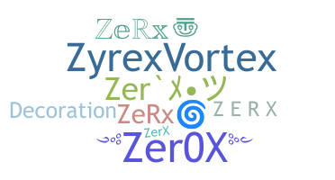 별명 - Zerx