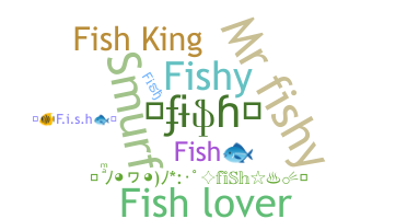 별명 - Fish