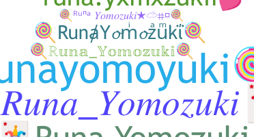 별명 - RunaYomozuki