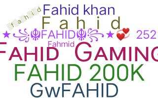 별명 - Fahid