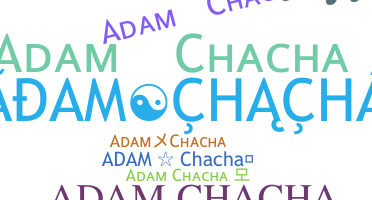 별명 - Adamchacha