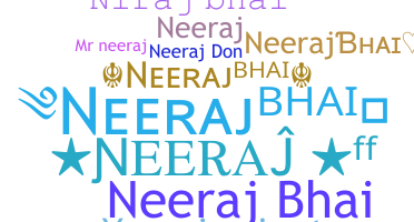 별명 - NeerajBhai