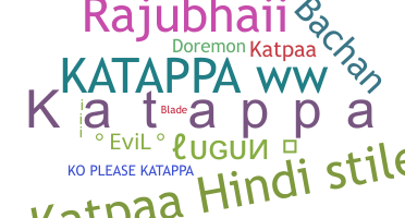 별명 - Katappa