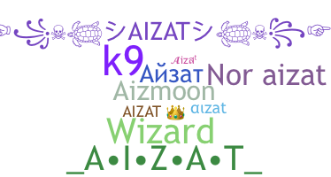 별명 - Aizat