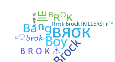 별명 - Brok