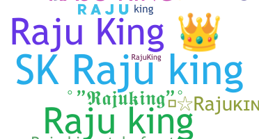 별명 - Rajuking