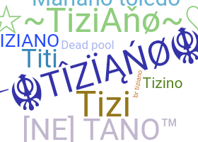 별명 - Tiziano