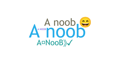 별명 - ANoob