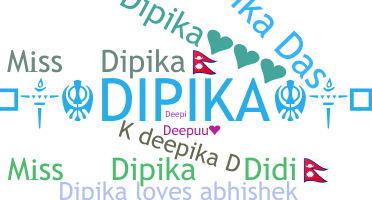 별명 - Dipika