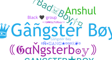 별명 - Gangsterboy