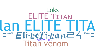 별명 - Elitetitan