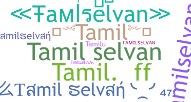 별명 - Tamilselvan
