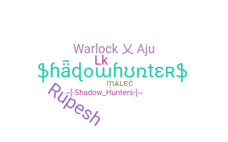 별명 - Shadowhunters