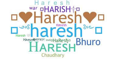별명 - Haresh