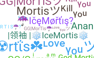 별명 - Mortis