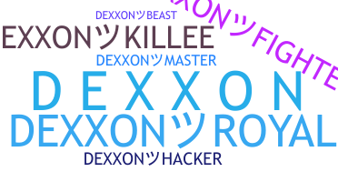 별명 - Dexxon