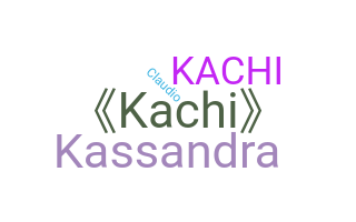 별명 - Kachi