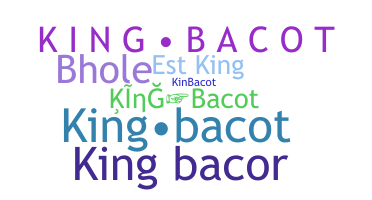 별명 - Kingbacot