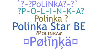 별명 - Polinka