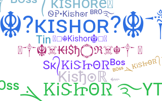 별명 - Kishor
