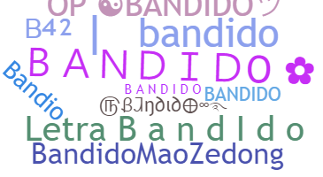 별명 - Bandido