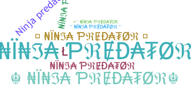 별명 - Ninjapredator