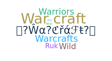 별명 - Warcraft