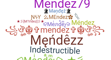 별명 - Mendez